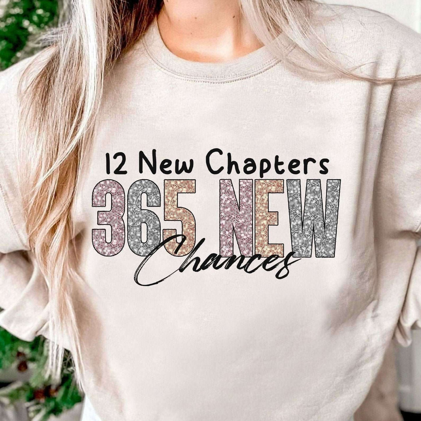 365 Chances: New Year PNG, Simple Design, Sublimation Download