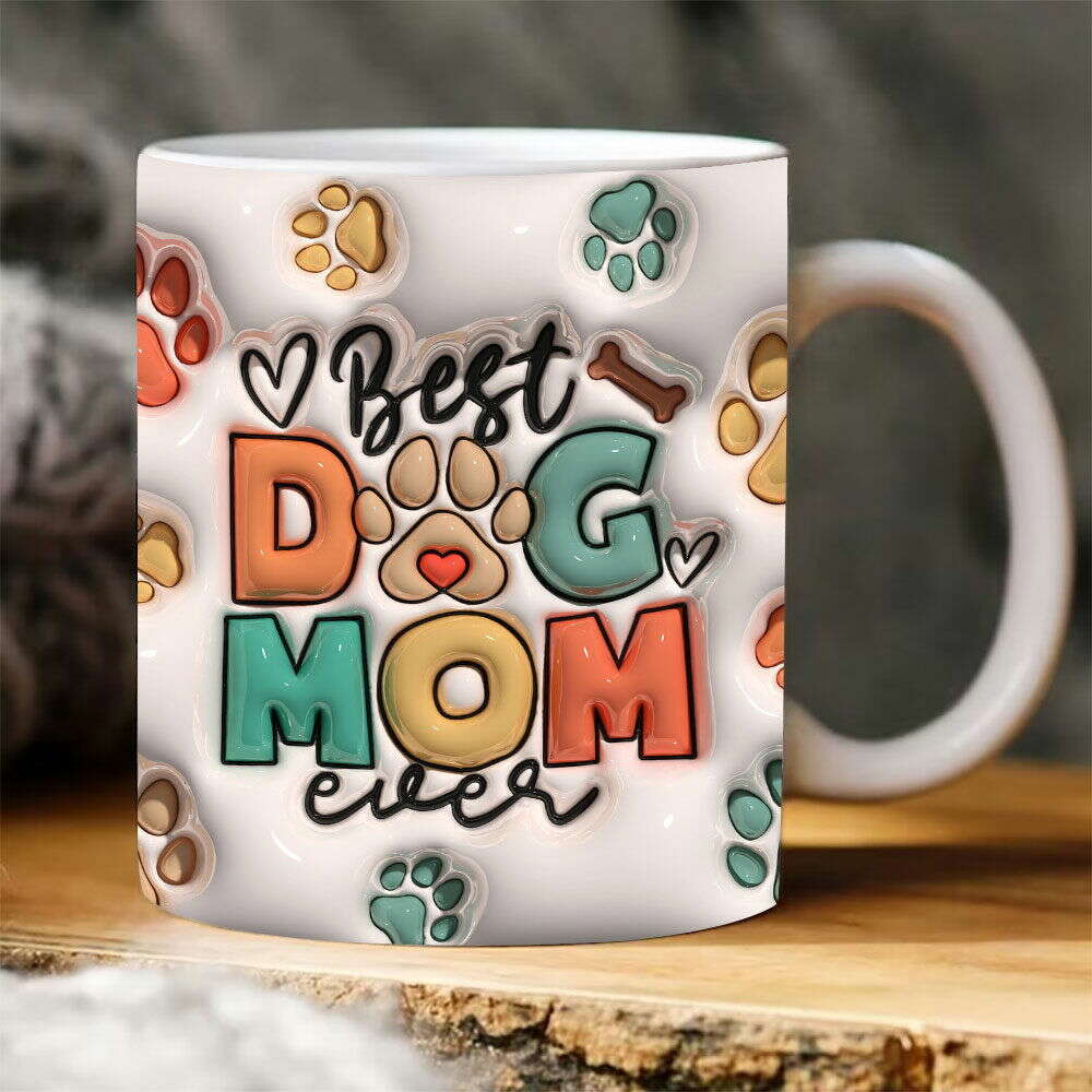 3D Best Dog Mom Ever Mug Wrap PNG