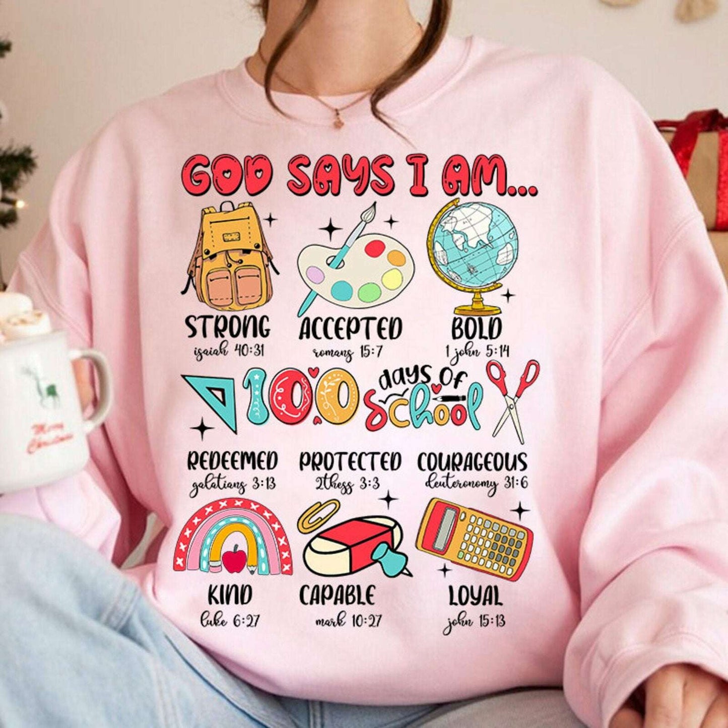 God says I am 100 days of School Png, Gift for Teacher