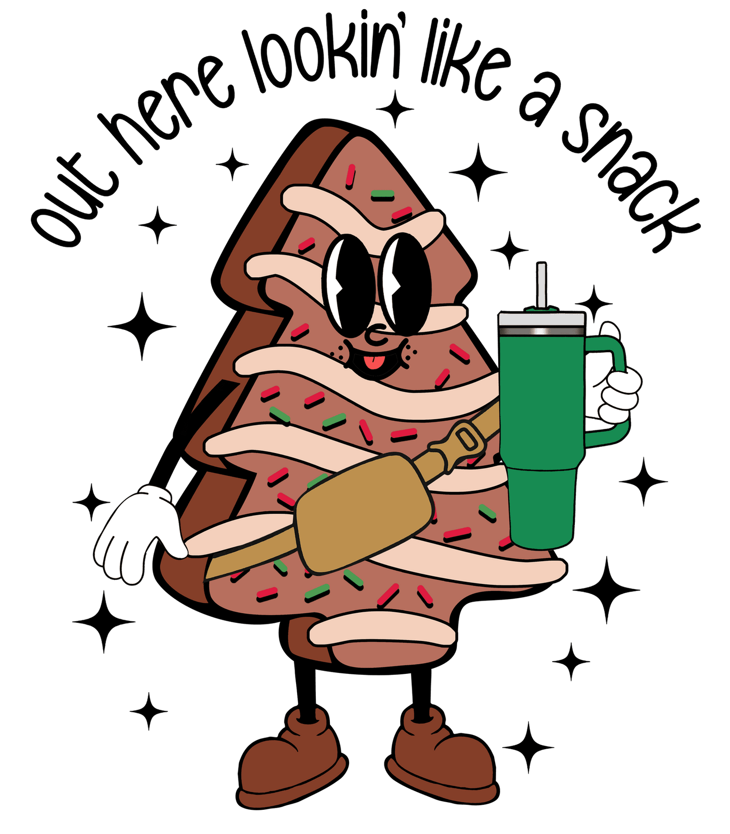 Out Here Lookin Like A Snack PNG