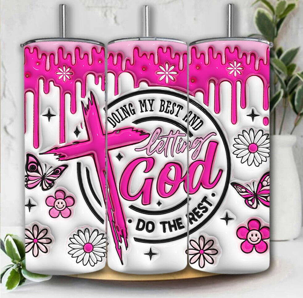 3D Doing My Best and Letting God Do The Rest Inflated Tumbler Wrap