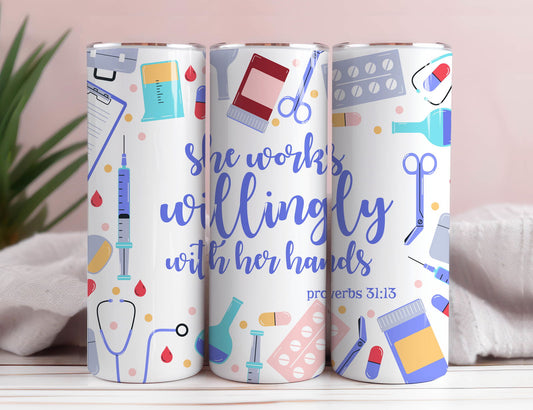 She Works Willingly With Her Hands Design 20oz Skinny Tumbler 